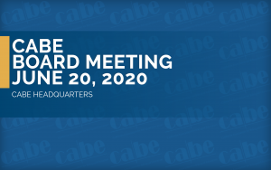 <b>BOARD MEETING JUNE</b> @ CABE Headquarters