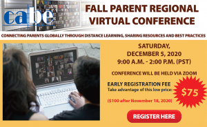 CABE FALL PARENT REGIONAL VIRTUAL CONFERENCE