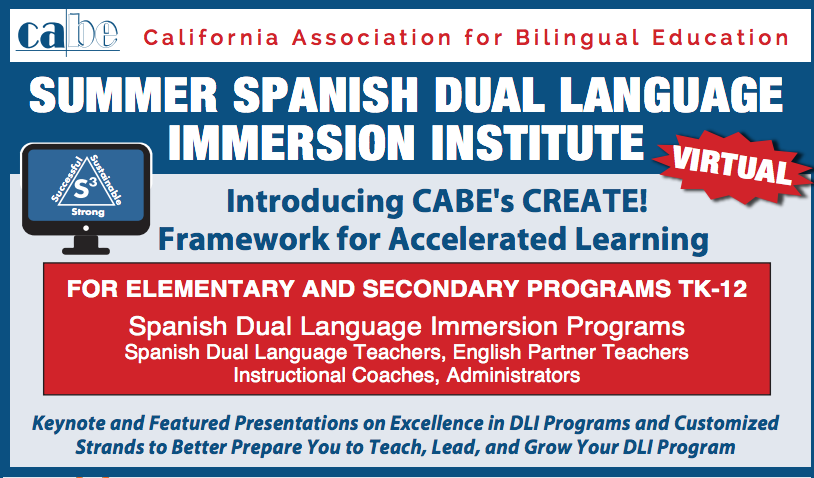 Summer Spanish Dual Language Immersion Institute California Association For Bilingual Education